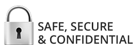 Safe, Secure & Confidential